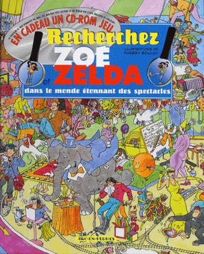 Recherchez Zoé et Zelda: Dans le monde étonnant des spectacles book