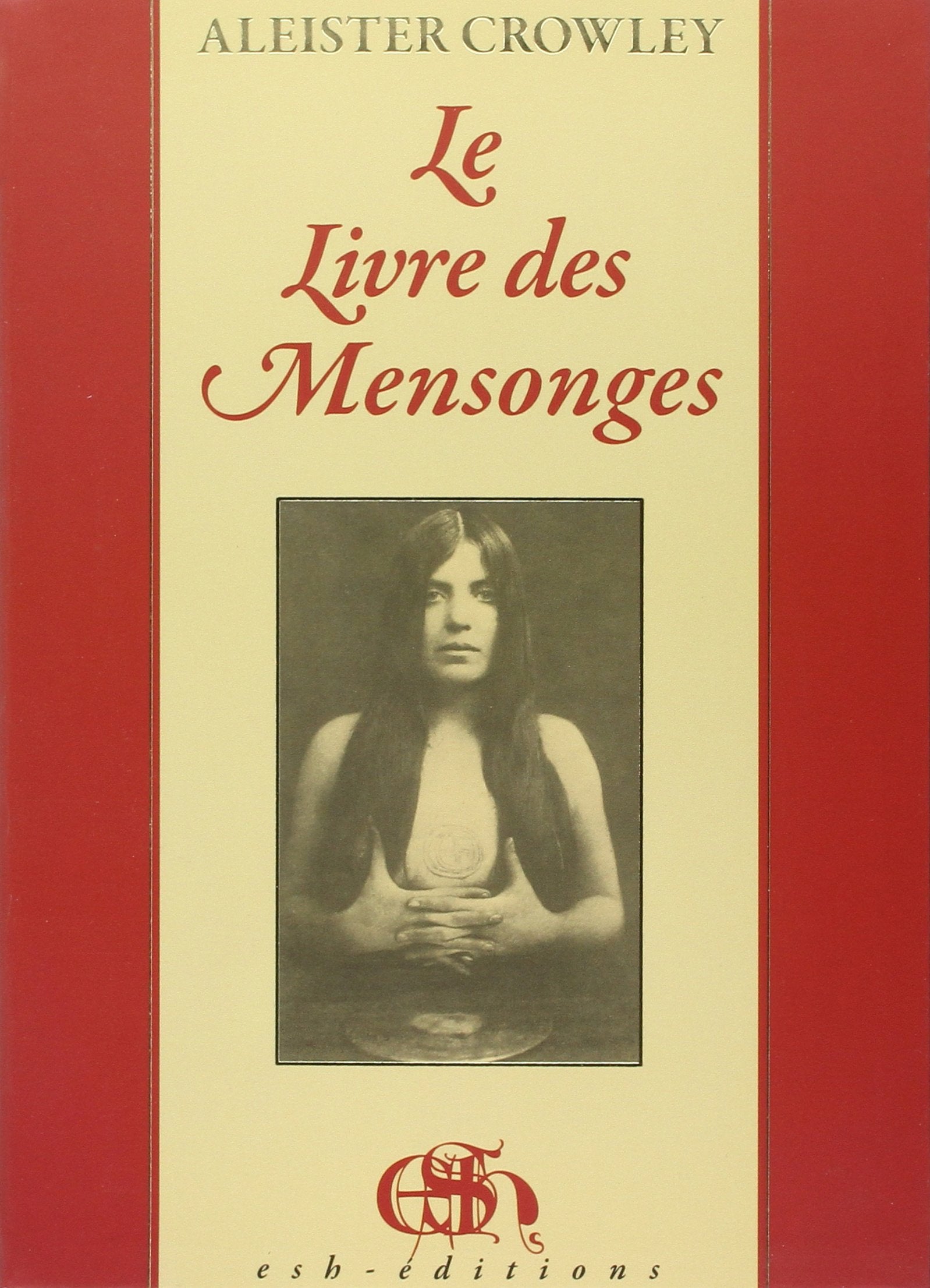Le Livre des Mensonges book