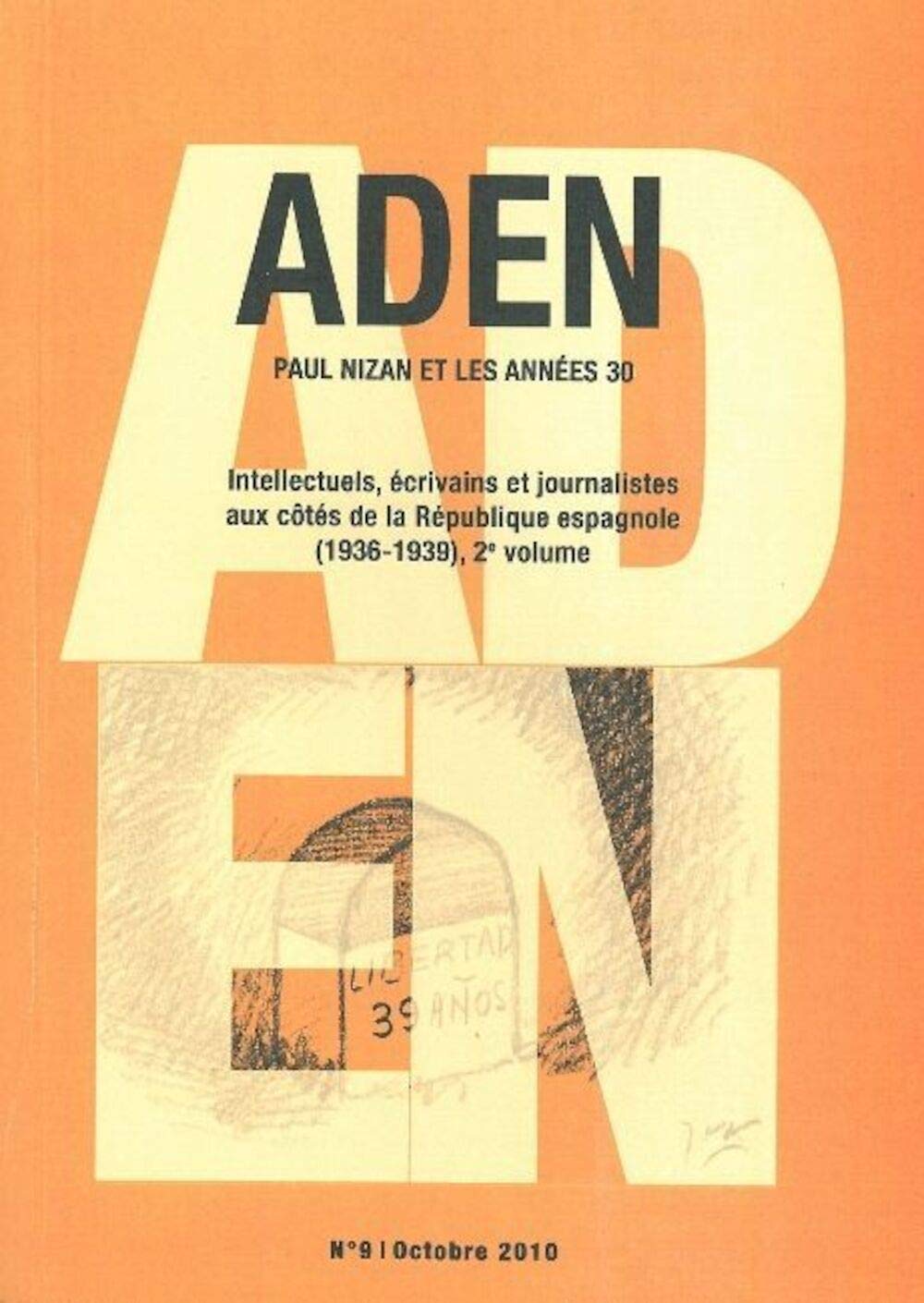 Revue Aden N°9: Intellectuels, écrivains et journalistes book