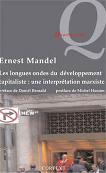 Ondes longues du developpement capitaliste : une interprétation marxiste (les) book