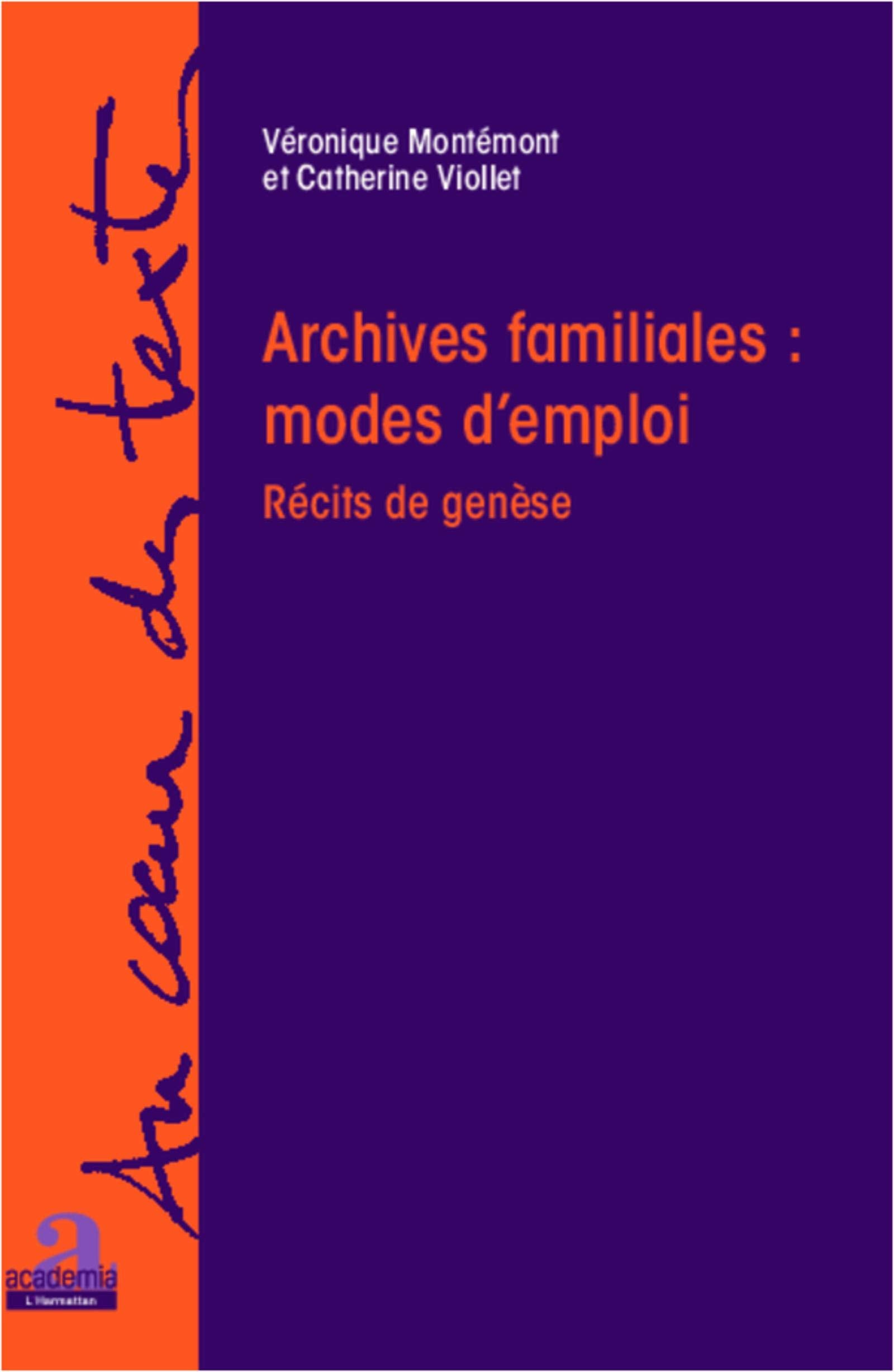 Archives familiales : mode d'emploi: Récits de genèse book