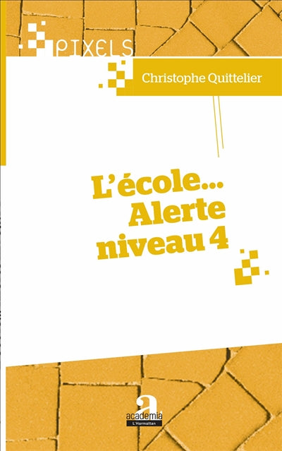 Product Image: L'école... alerte niveau 4
