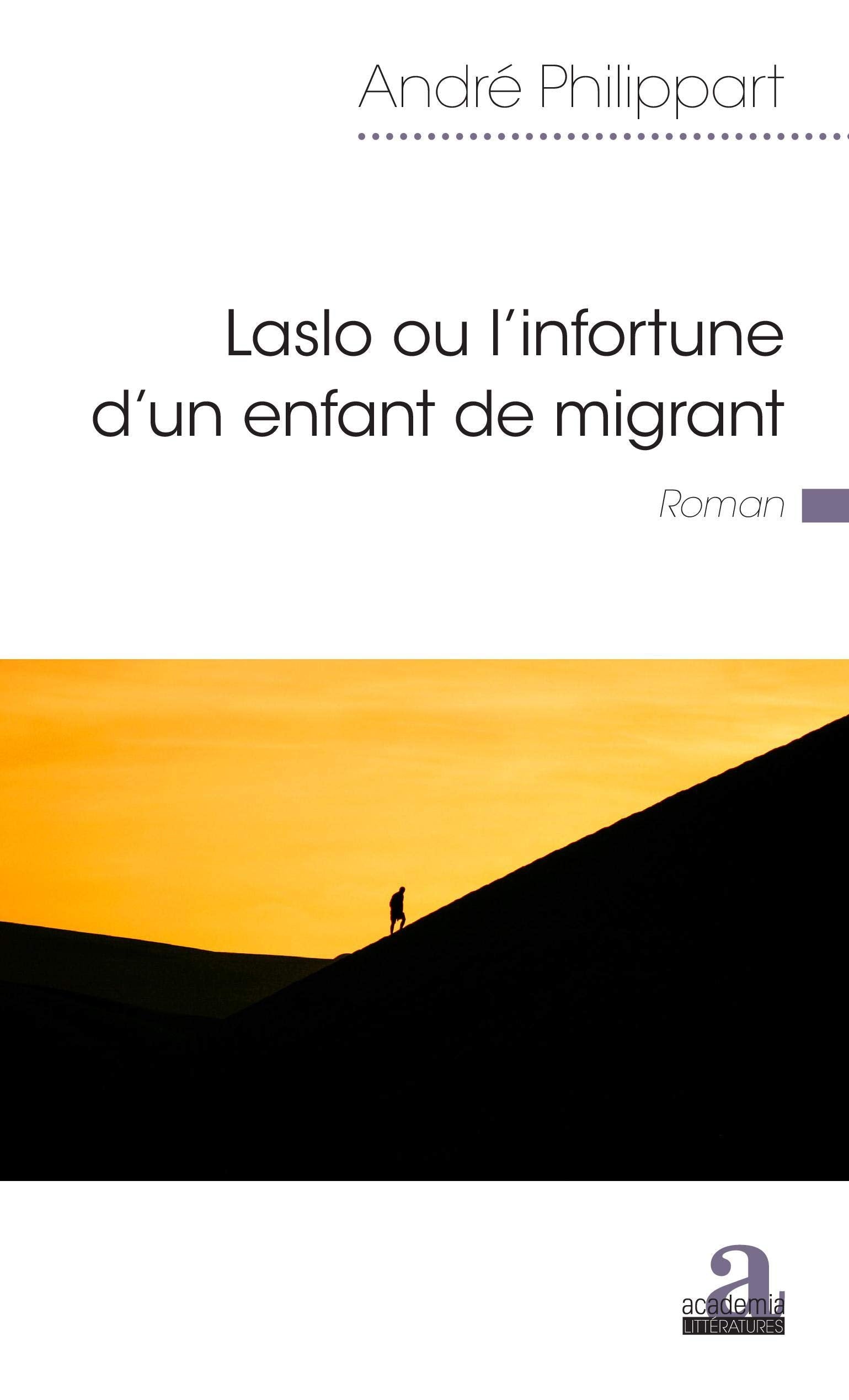 Laslo ou l'infortune d'un enfant de migrant Contemporary literature