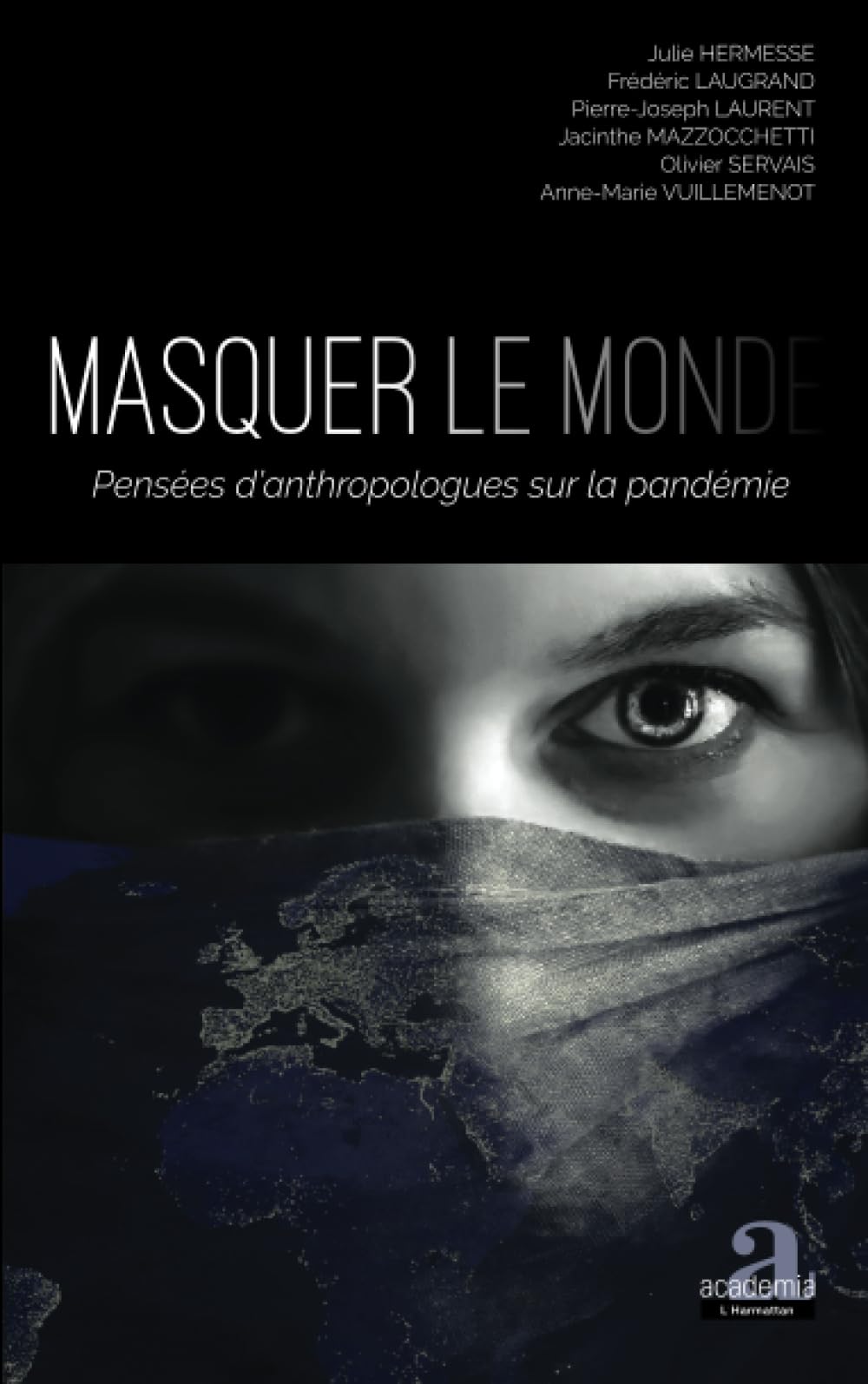Masquer le monde: Pensées d'anthropologues sur la pandémie book