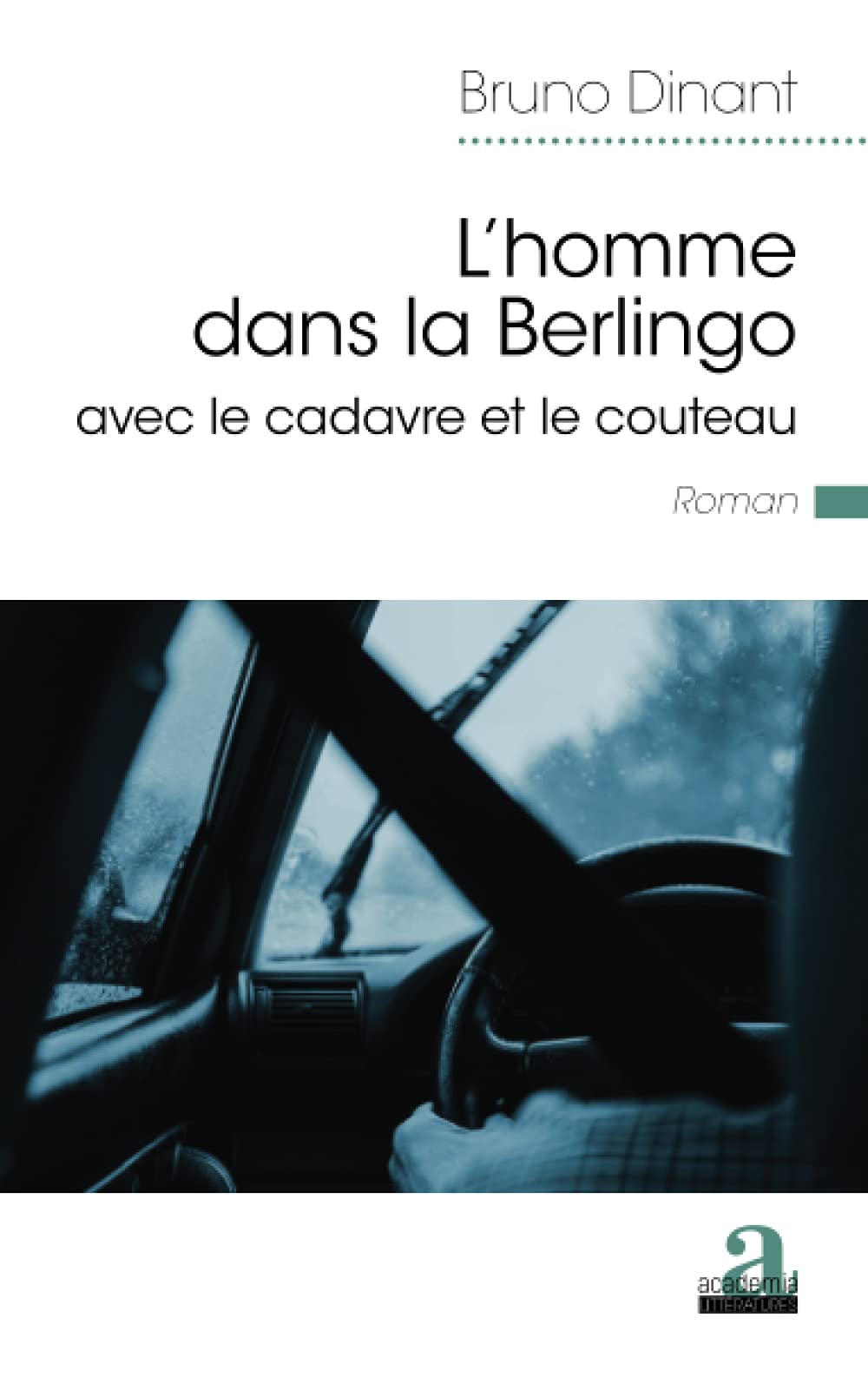 L'homme dans la Berlingo avec le cadavre et le couteau book