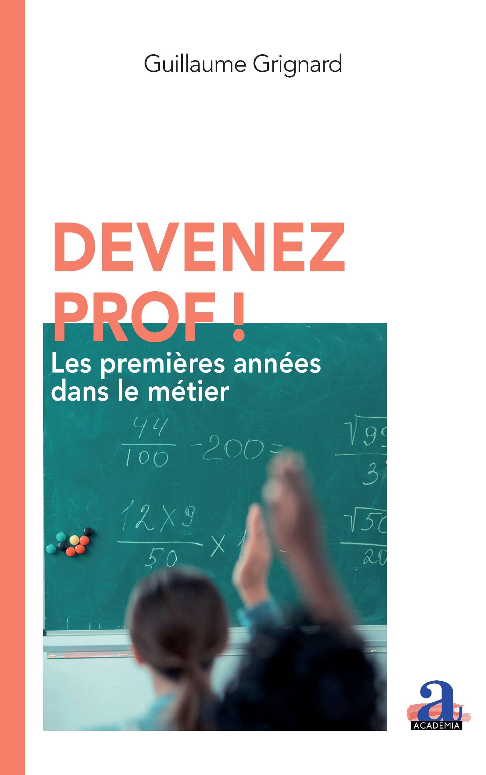Devenez prof!: Les premières années dans le métier Learning & Reference