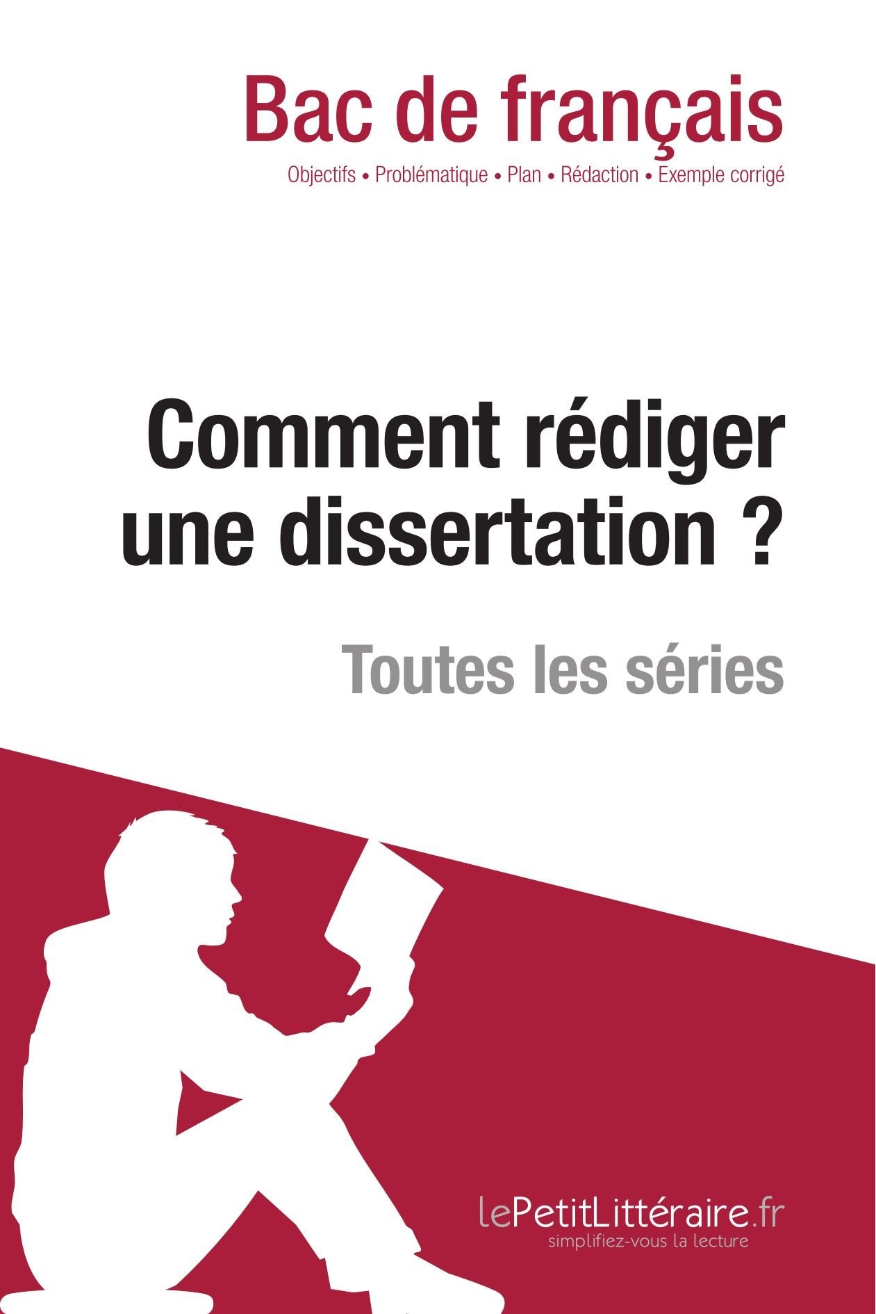 Comment rédiger une dissertation? (Fiche de cours): Méthodologie lycée - Réussir le bac de français book