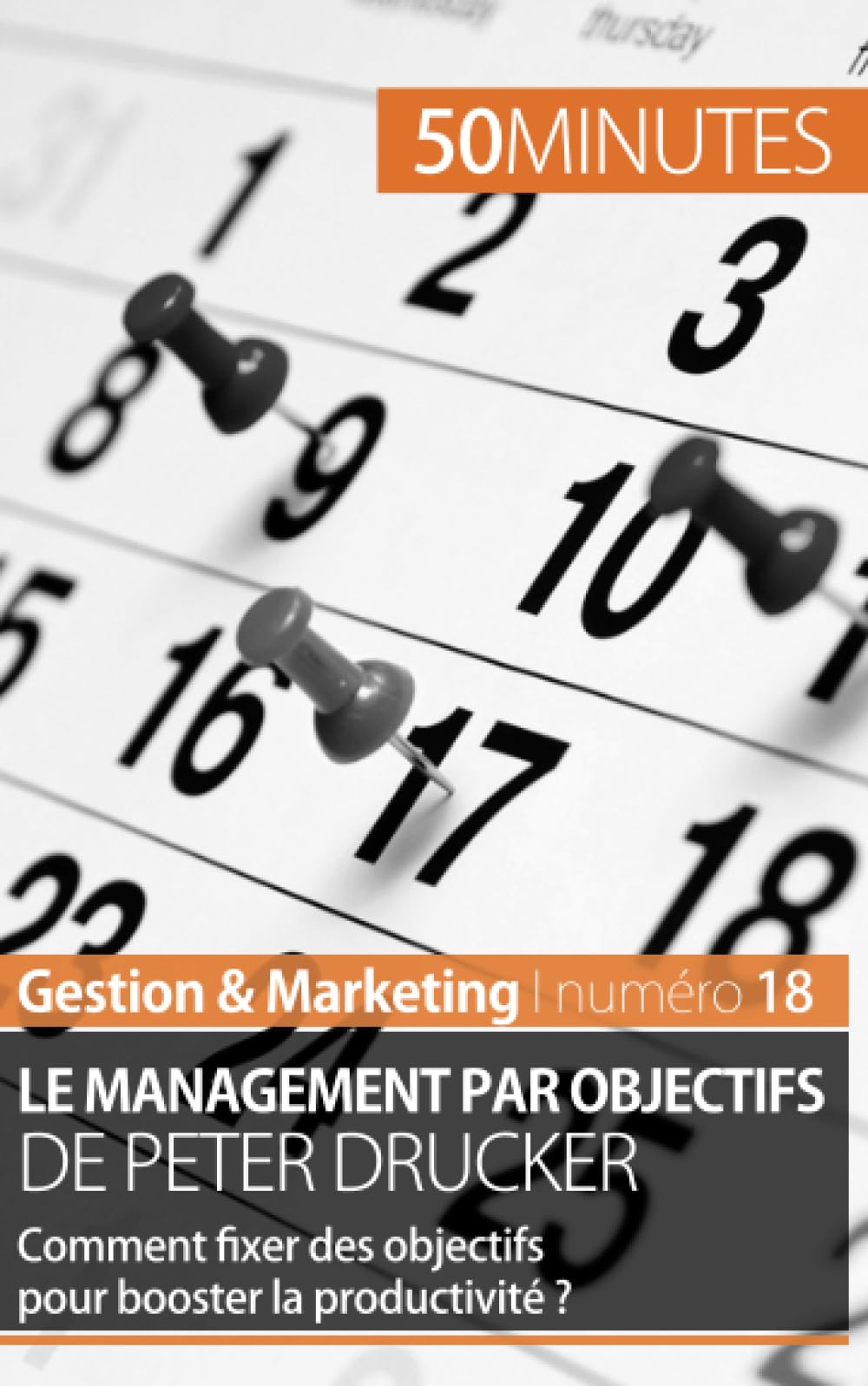 Le management par objectifs de Peter Drucker : Comment fixer des objectifs pour booster la productivité ? book