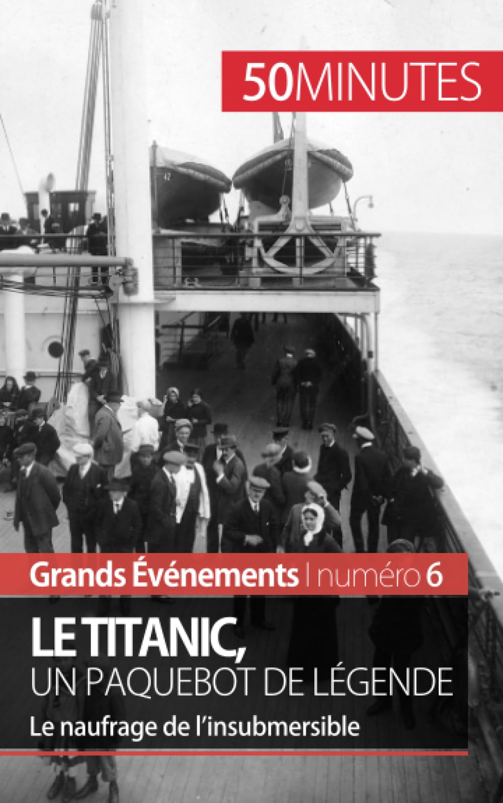 Le Titanic, un paquebot de légende : Le naufrage de l’insubmersible Film, Art & Culture