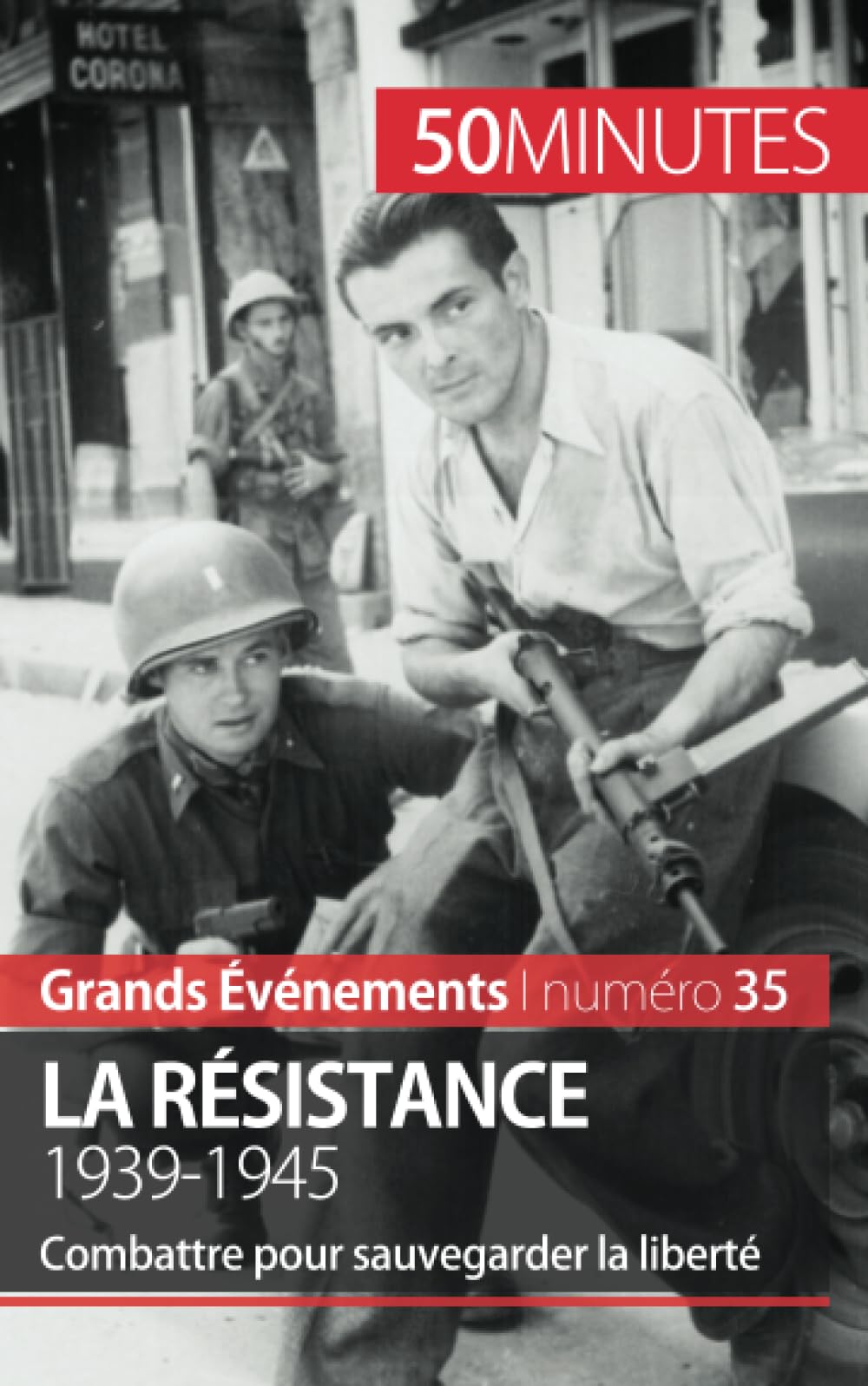 La Résistance. 1939-1945 : Combattre pour sauvegarder la liberté Social Sciences