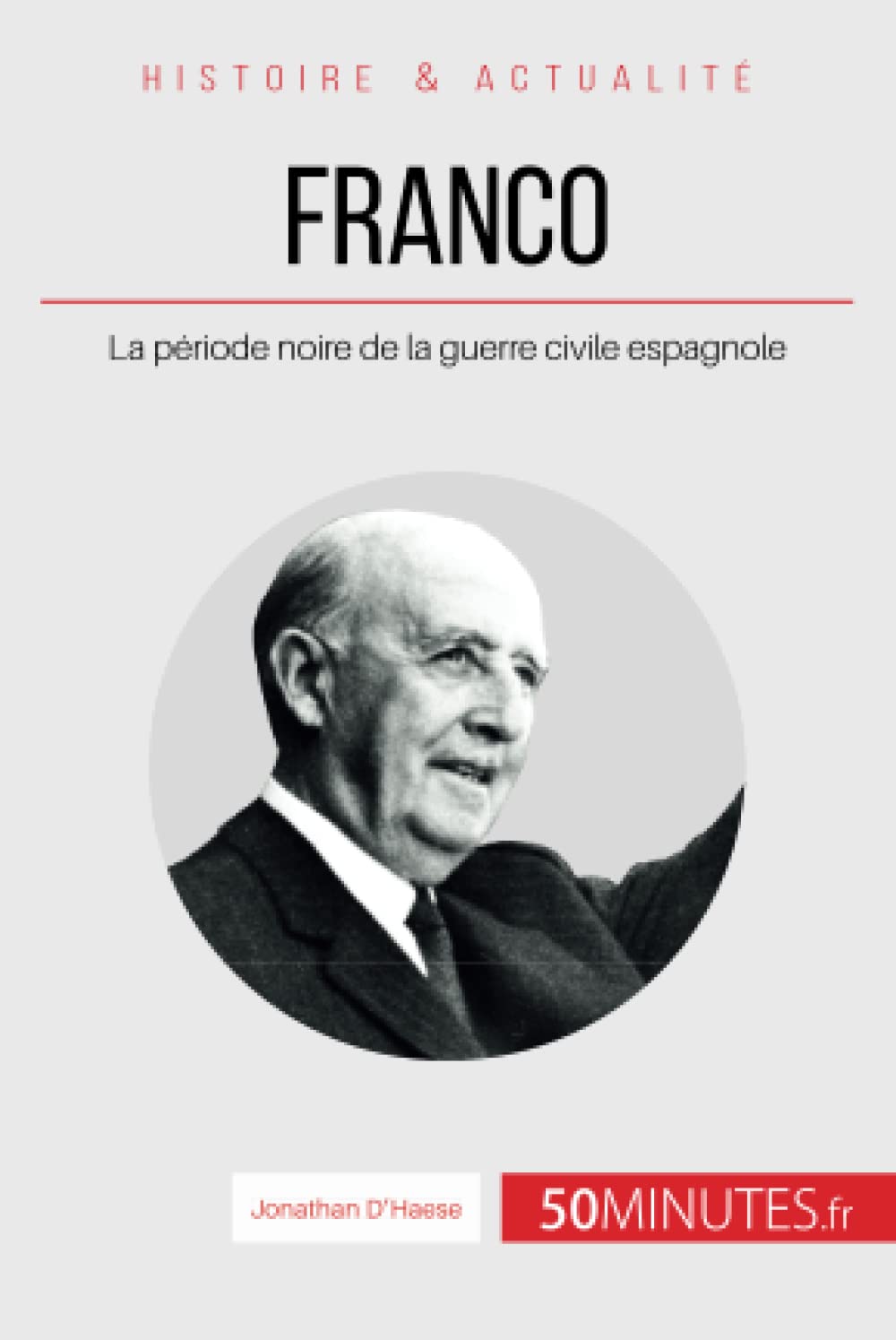 Franco : La période noire de la guerre civile espagnole book