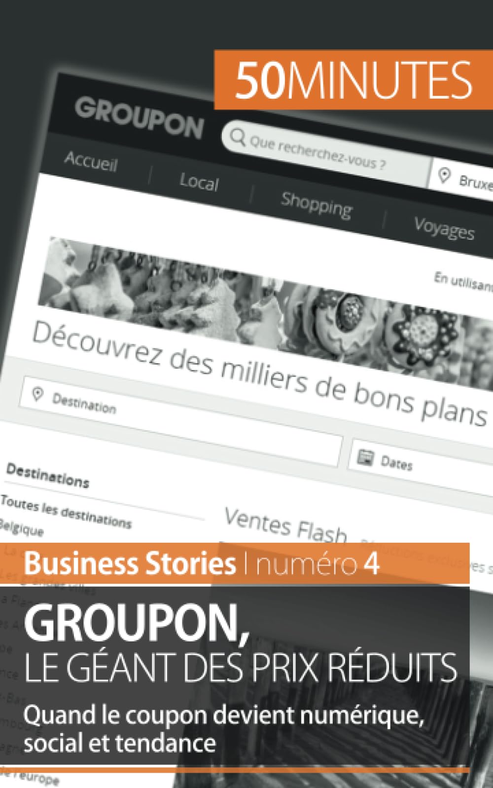 Groupon le géant des prix réduits : Quand le coupon devient numérique, social et tendance book