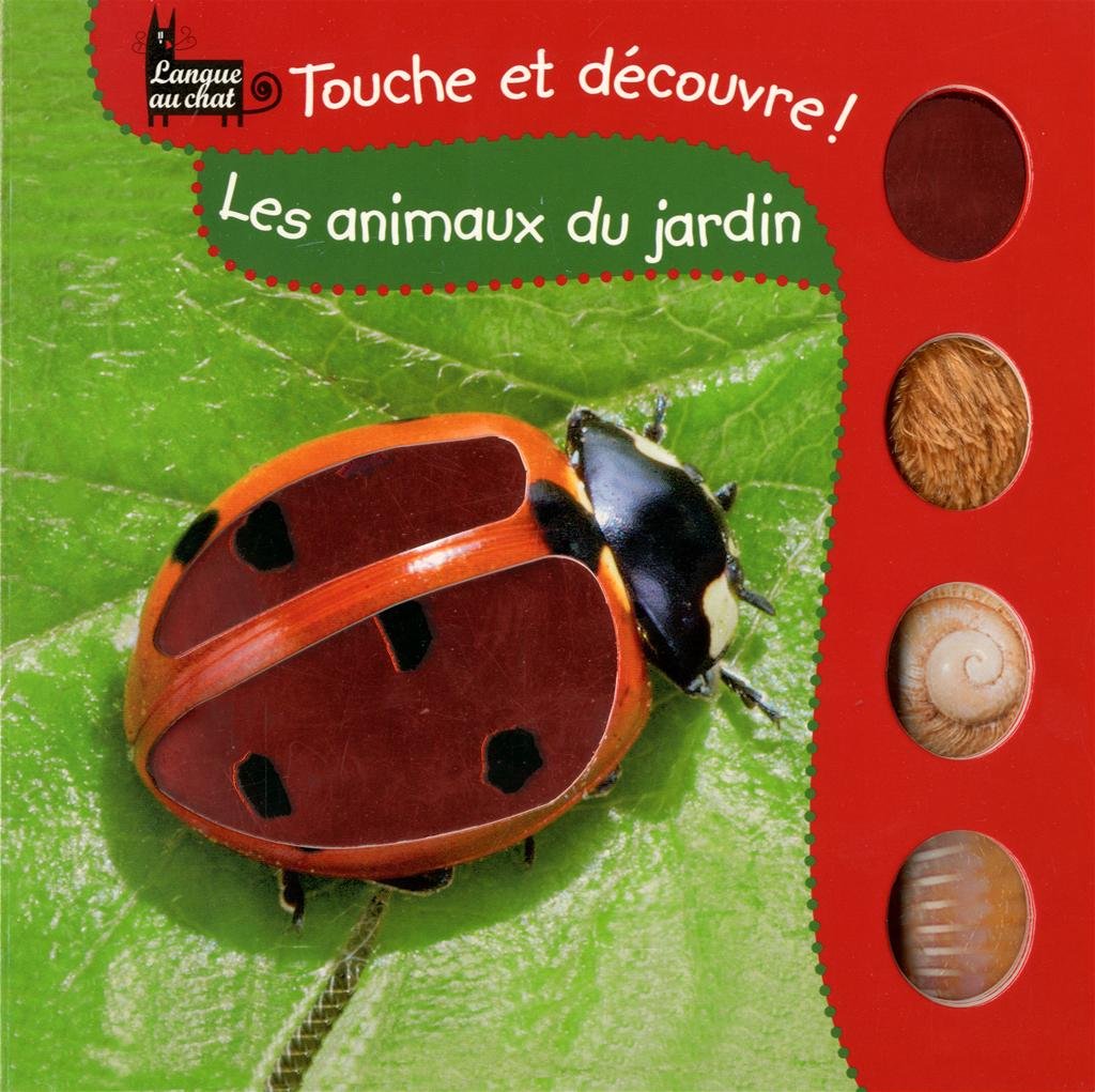 ANIMAUX DU JARDIN TOUCHE DECOU book