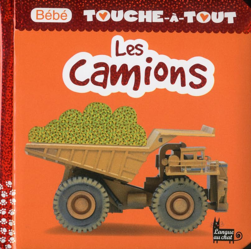 Les camions (Fond orange) - Bébé touche-à-tout Non-fiction