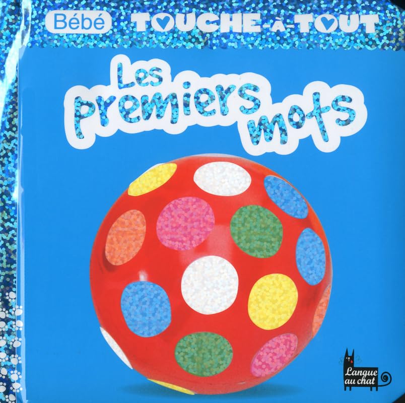 Bébé touche-à-tout les premiers mots T.4 book