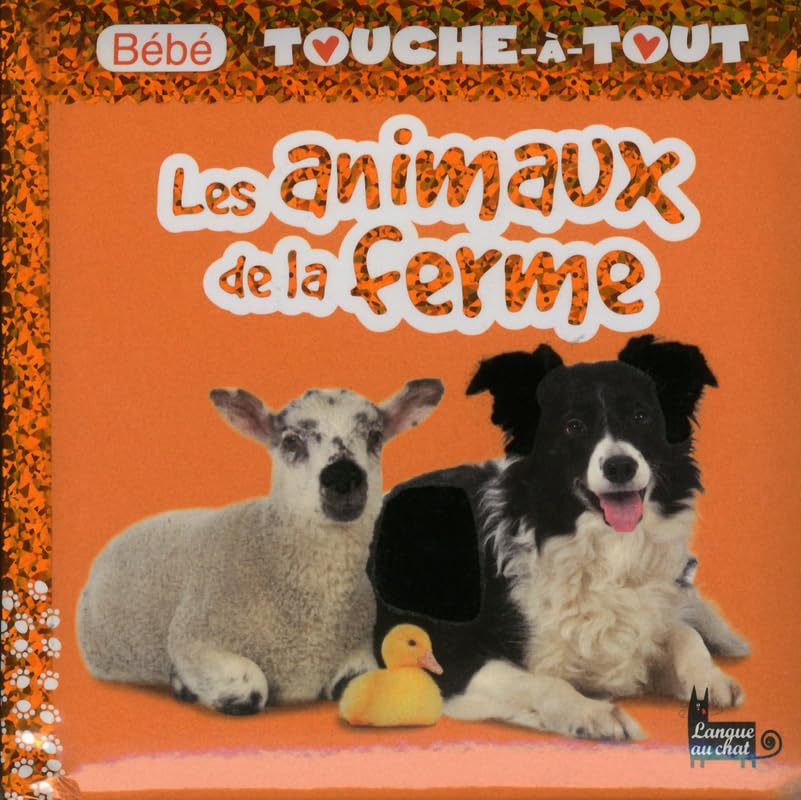 Bébé touche-à-tout les animaux de la ferme - tome 14 Non-fiction