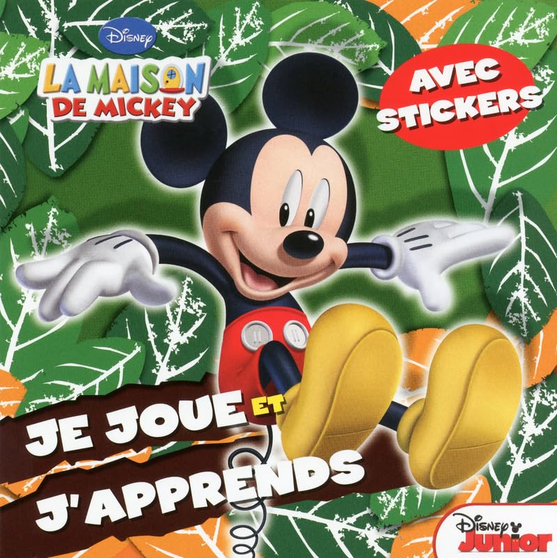LA MAISON DE MICKEY JE JOUE ET J'APPRENDS book