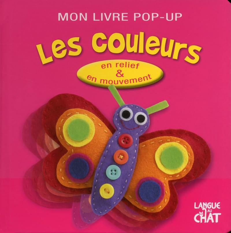 MON LIVRE POP-UP LES COULEURS: En relief et en mouvement Non-fiction