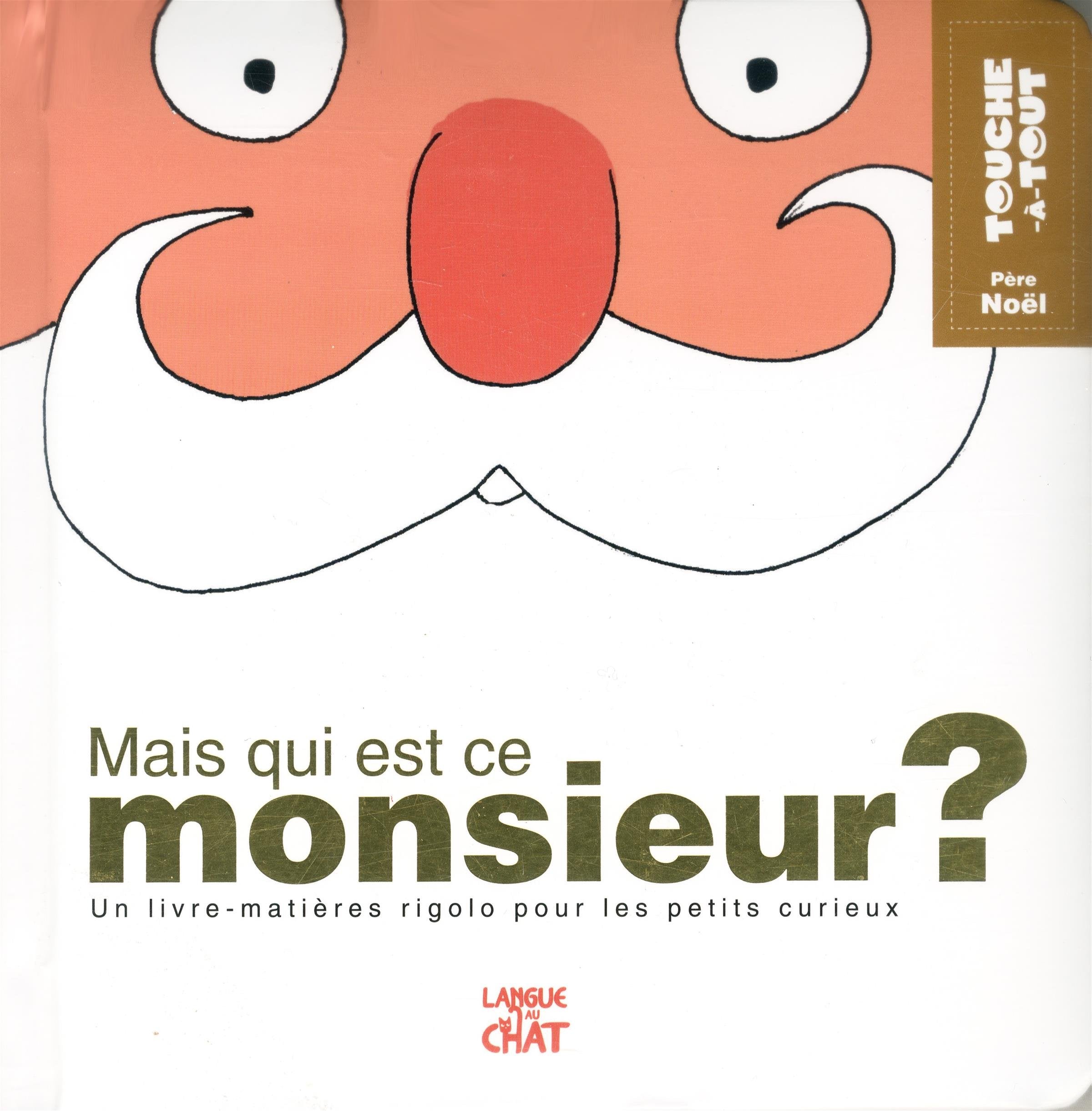Touche-à-tout rigolo - Mais qui est ce Monsieur ? book