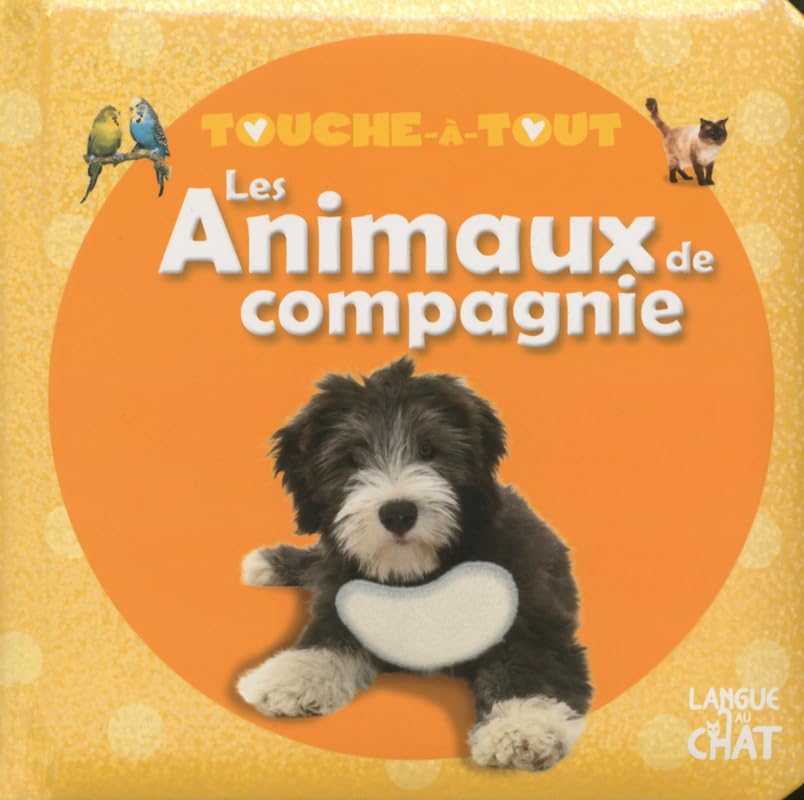 Touche-à-tout - Les animaux de compagnie book