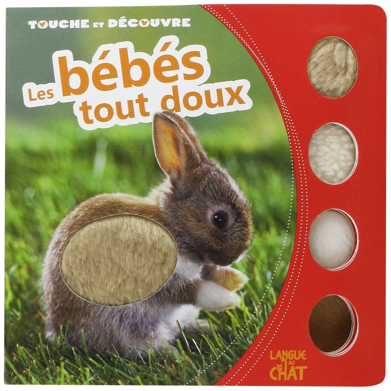TOUCHE ET DECOUVRE LES BEBES TOUT DOUX (ARC) Non-fiction