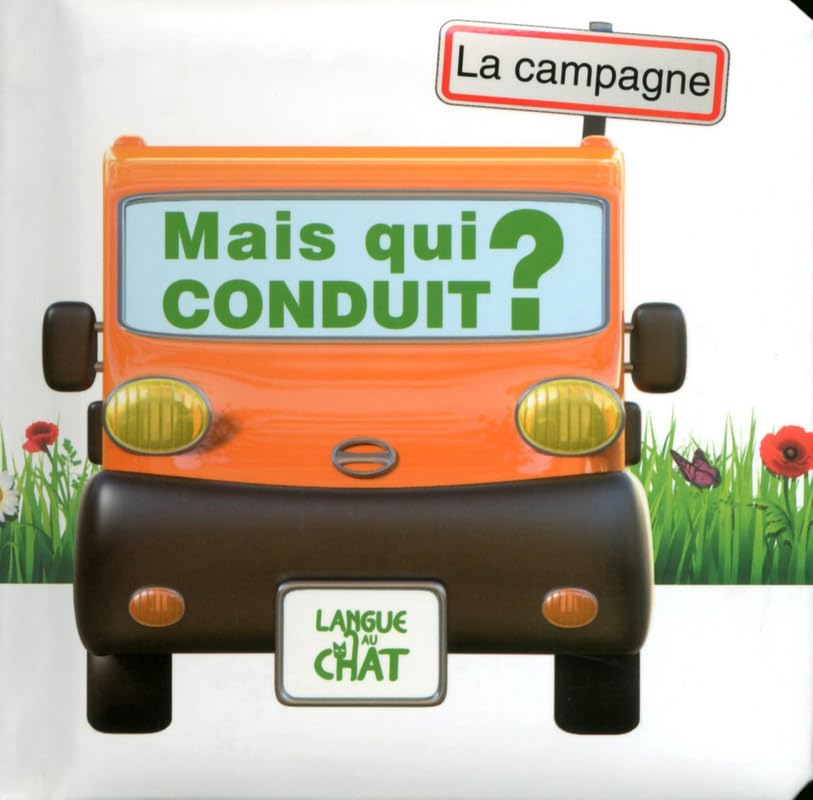 MAIS QUI CONDUIT A LA CAMPAGNE ? book