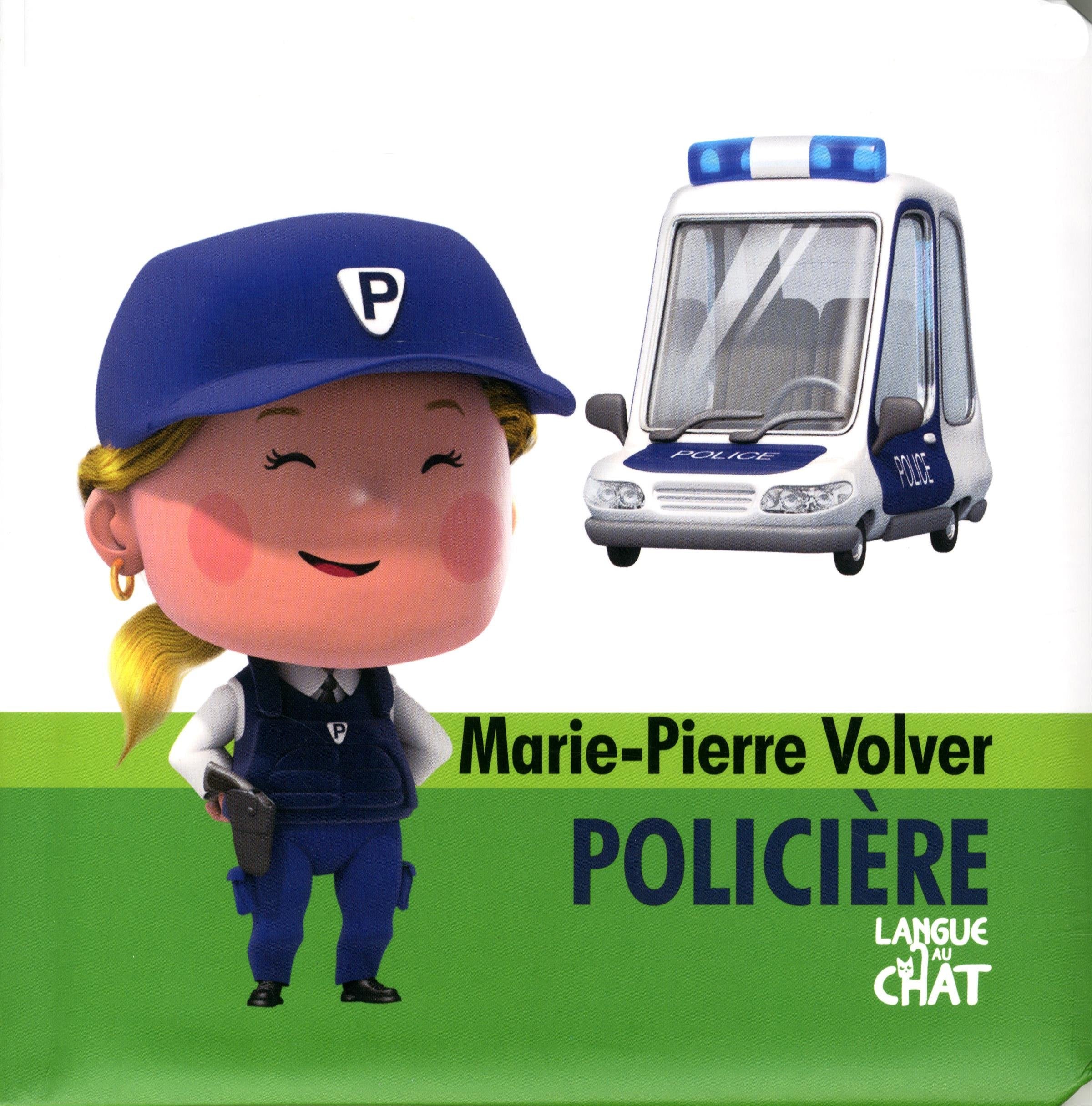Marie-Pierre Volver, la policière book
