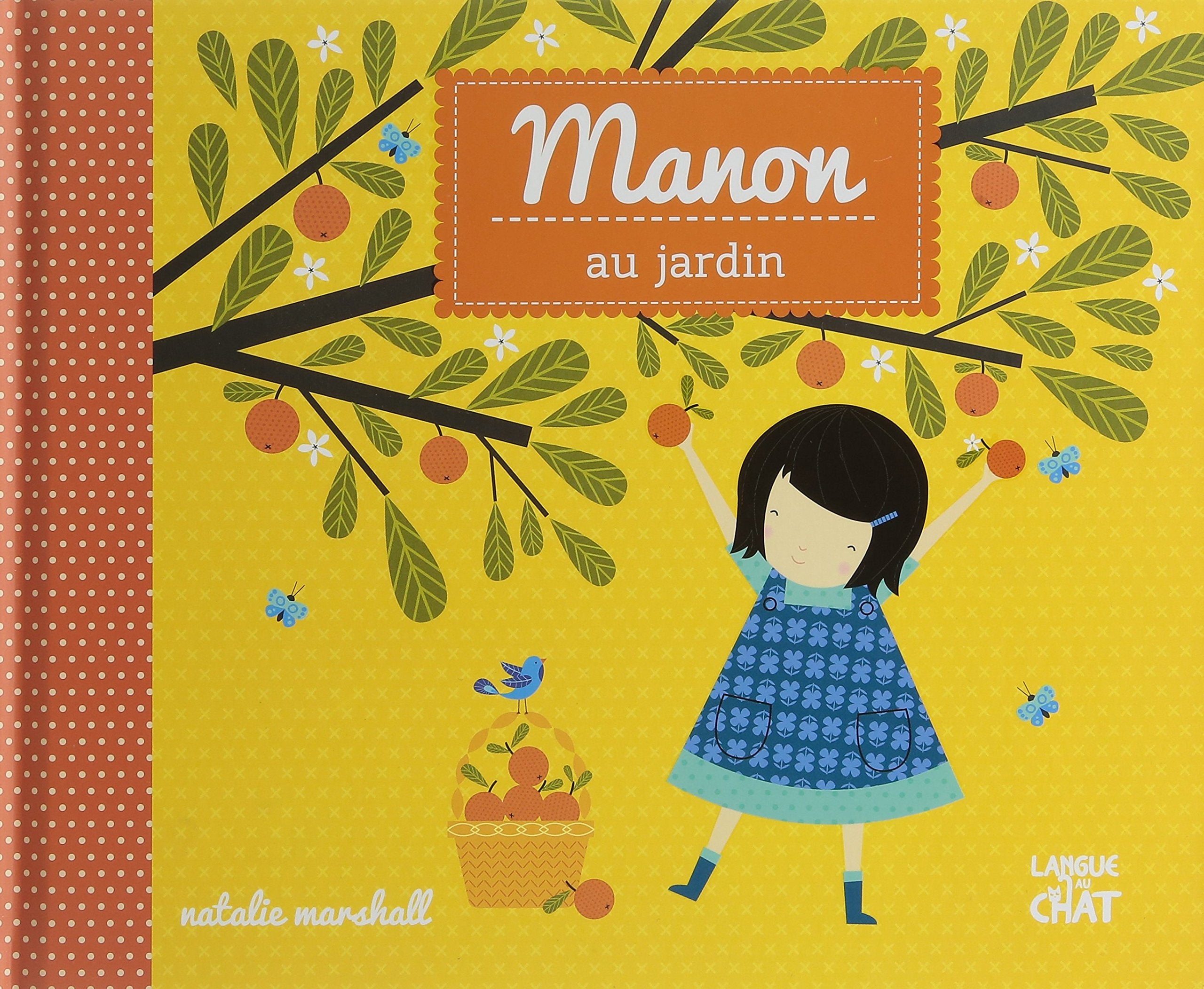 Les saisons de Manon - Manon au jardin book