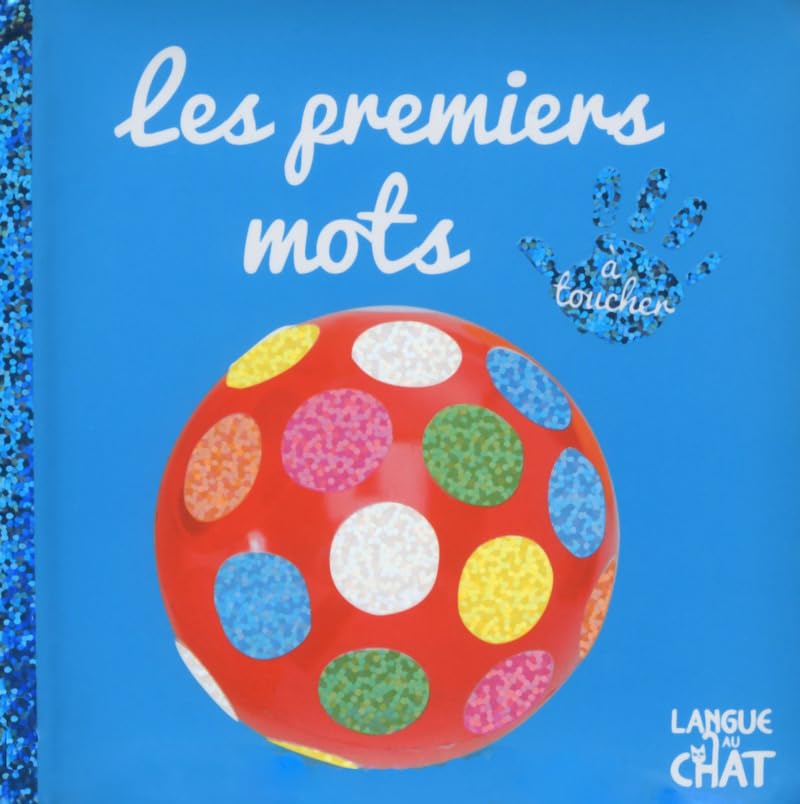 Bébé touche-à-tout Les premiers mots - tome 4 Non-fiction