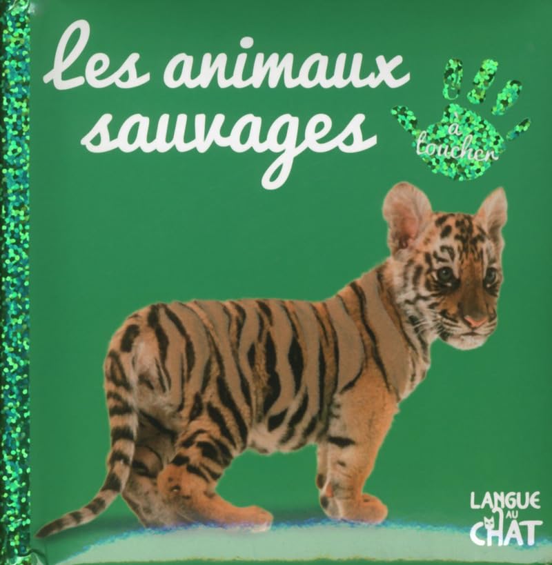 Bébé Touche-à-Tout Les animaux sauvages - tome 8 Non-fiction