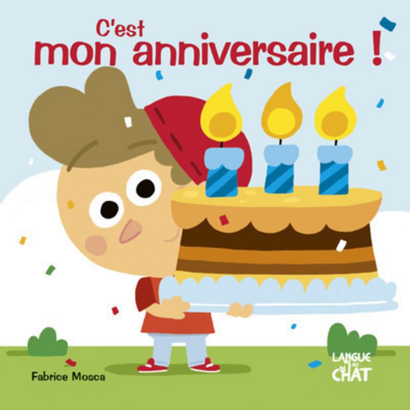 C'est mon anniversaire ! - Mon livre animé book