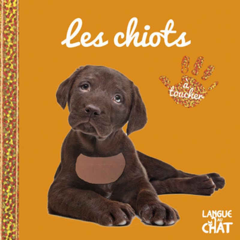 Bébé touche-à-tout Les Chiots - tome 25 Non-fiction