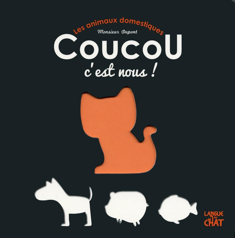 Les animaux domestiques Coucou c'est nous ! Non-fiction