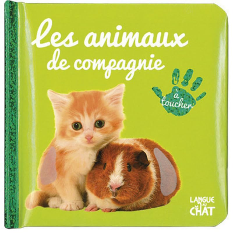 Bébé touche-à-tout Les animaux de compagnie - tome 12D Non-fiction