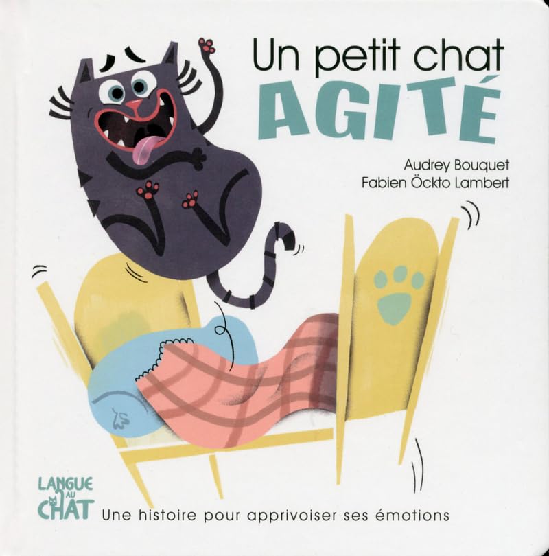 Un petit chat agité - Les émotions de Petit Chat book