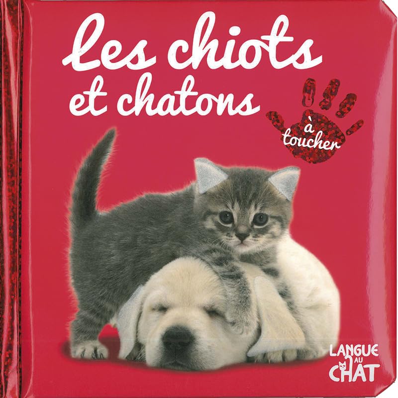 Bébé touche-à-tout Les chiots et chatons - tome 5D Non-fiction