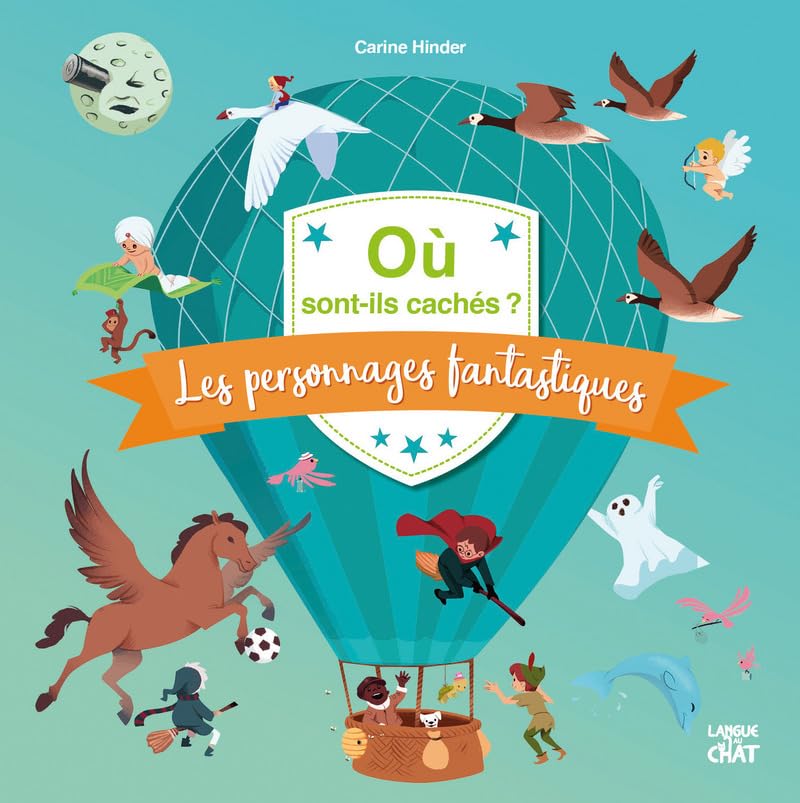 Où sont-ils cachés ? Les personnages fantastiques(Mon merveilleux cherche & trouve) Non-fiction