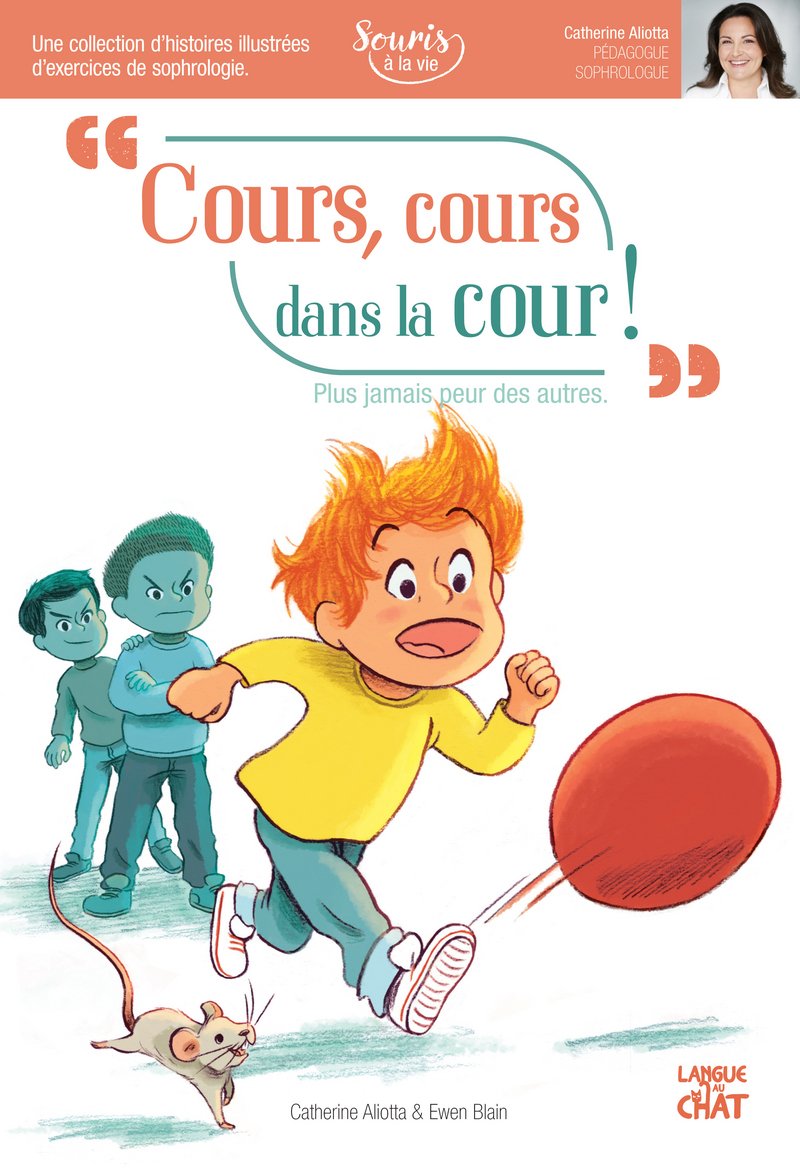 COURS, COURS DANS LA COUR SOURIS A LA VIE (SOPHROLOGIE) book