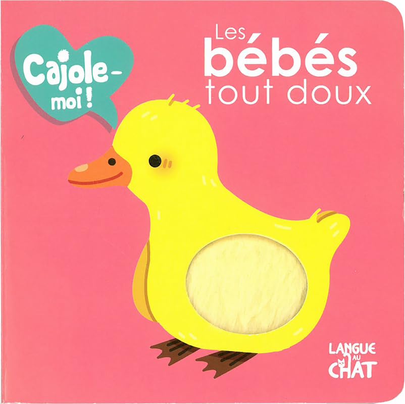 Les bébés tout doux Cajole-moi ! (Fenêtre ronde) Non-fiction