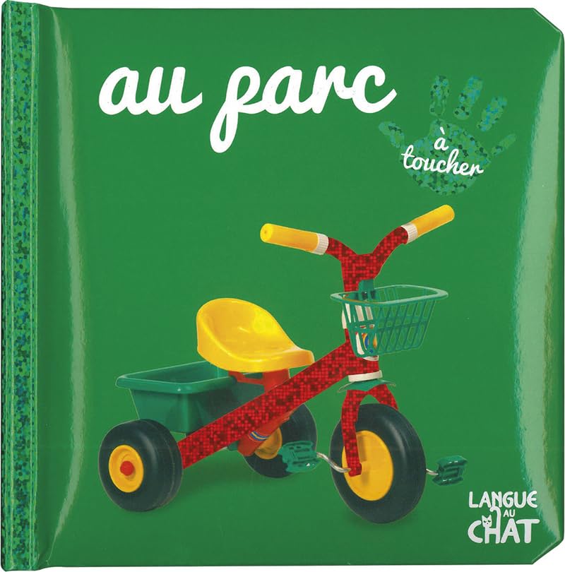 Bébé Touche-à-tout Au parc - tome 21B Non-fiction