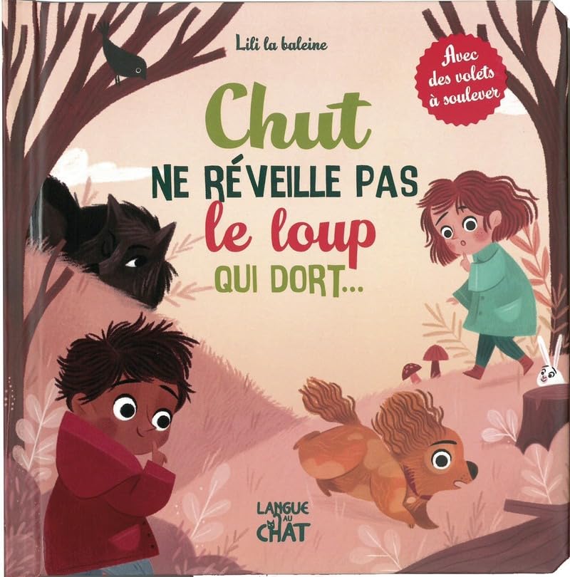 Chut ne réveille pas le loup qui dort ... (La forêt) book