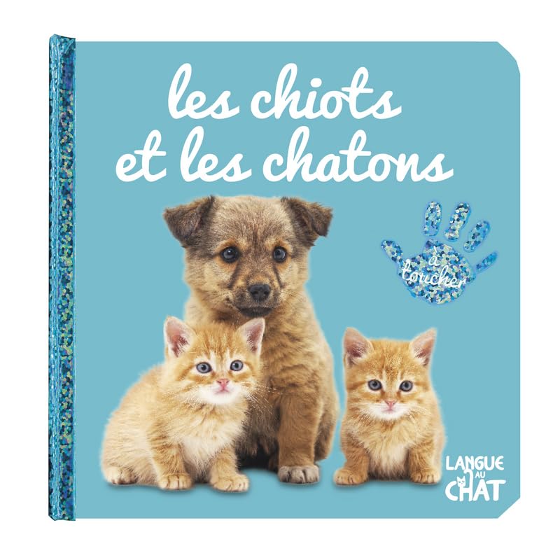 Bébé touche-à-tout - Les chiots et les chatons - tome 38 Non-fiction