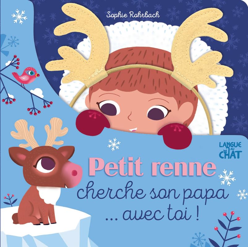 Petit renne cherche son Petit renne cherche son papa... avec toi ! - Livre tout-carton avec serre-tête offert - Dès 3 ... avec toi ! - Livre jeu avec histoire et diadème avec bois de renne - Dès 3 ans Babies & Toddlers