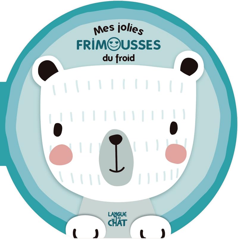 Mes jolies frimousses du froid Non-fiction