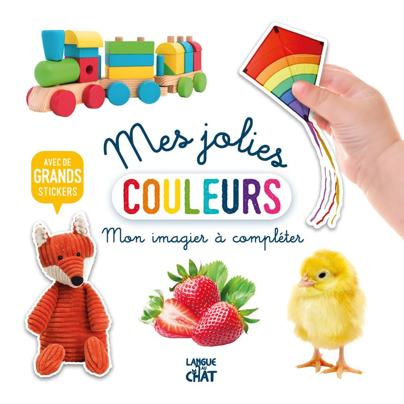 Mon bel imagier à compléter - Mes jolies couleurs - Livre d'activités avec grands stickers - Dès 36 mois book