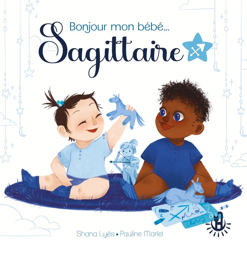 Ma douce étoile - Bonjour mon bébé Sagittaire - Album - Dès 12 mois book