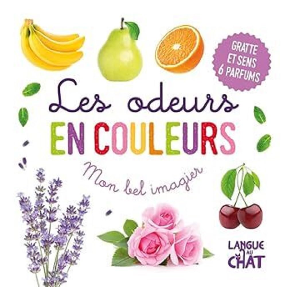 Mon bel imagier des odeurs - Les couleurs - Livre d'éveil - Imagier illustré - Dès 12 mois book