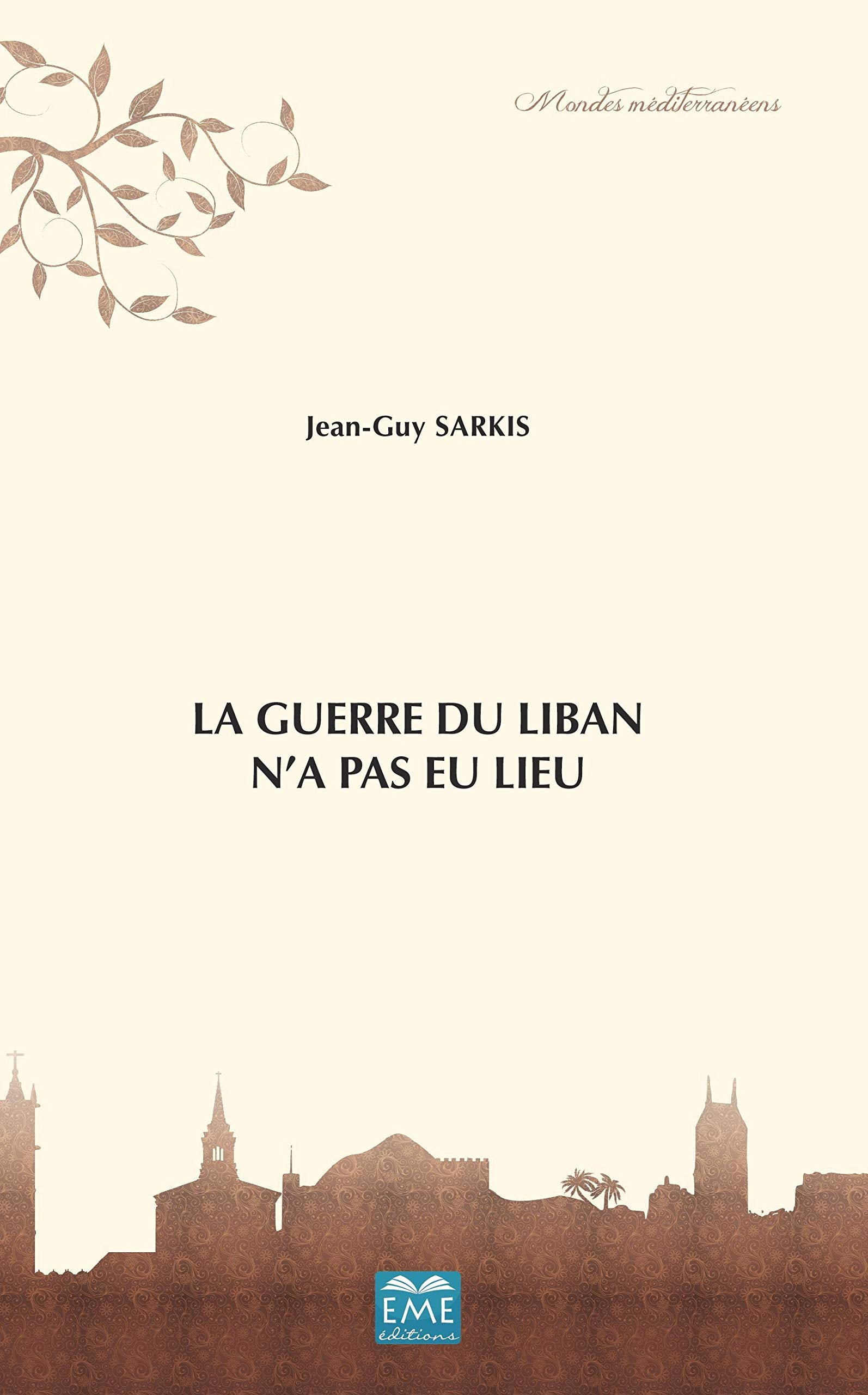La Guerre du Liban n'a pas eu lieu book