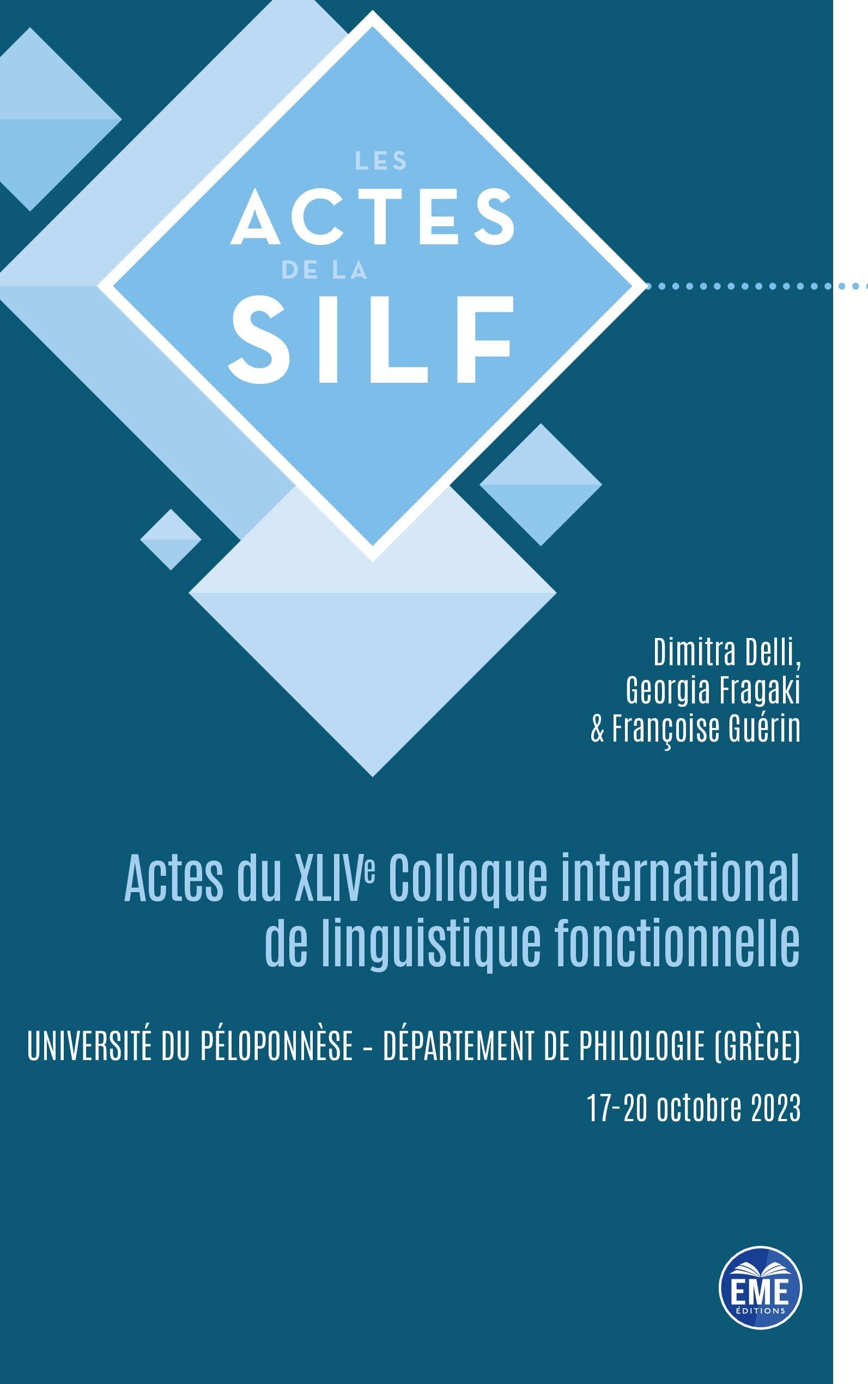 Actes du XLIVe Colloque international de linguistique fonctionnelle Social Sciences