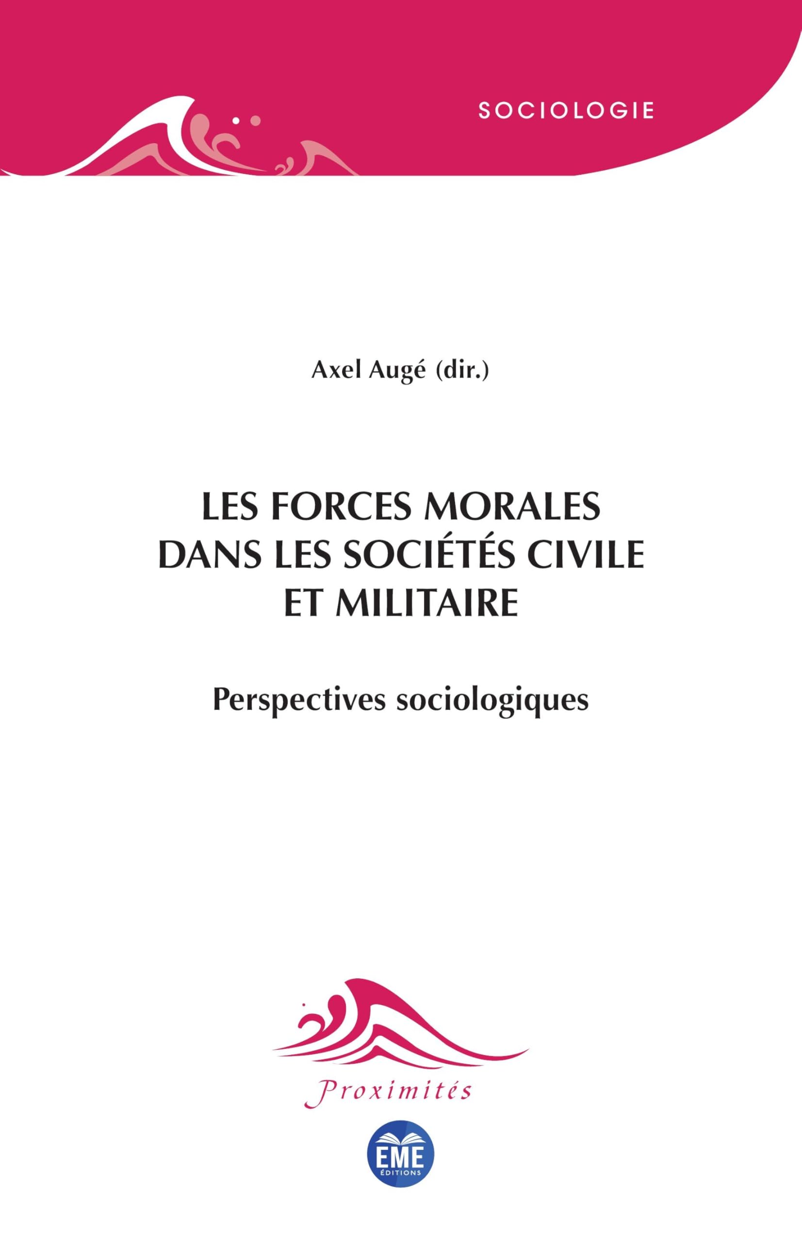 Les forces morales dans les sociétés civile et militaire: Perspectives sociologiques Social Sciences